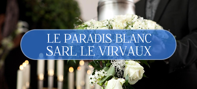 Pompes Funèbres, Crématorium, Le Paradis Blanc - Le Virvaux - Lexy